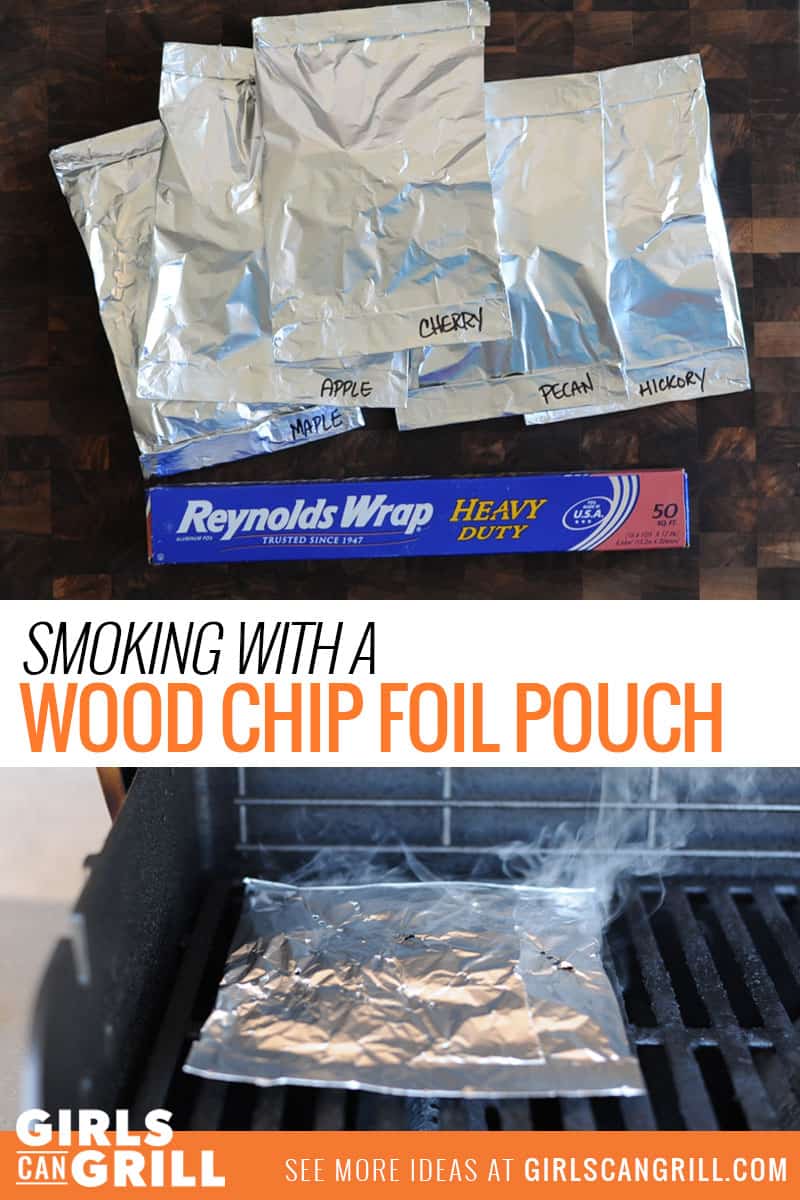 Smoking with a Wood Chip Foil Pouch Girls Can Grill