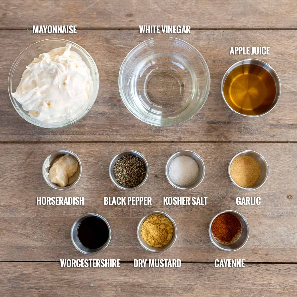 Alabama white sauce ingredients: Mayo, vinegar, apple juice, horseradish, black pepper, kosher salt, garlic, Worcestershire, dry mustard, cayenne.