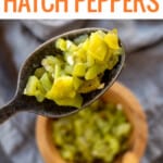 spoonful of roasted, diced hatch peppers.