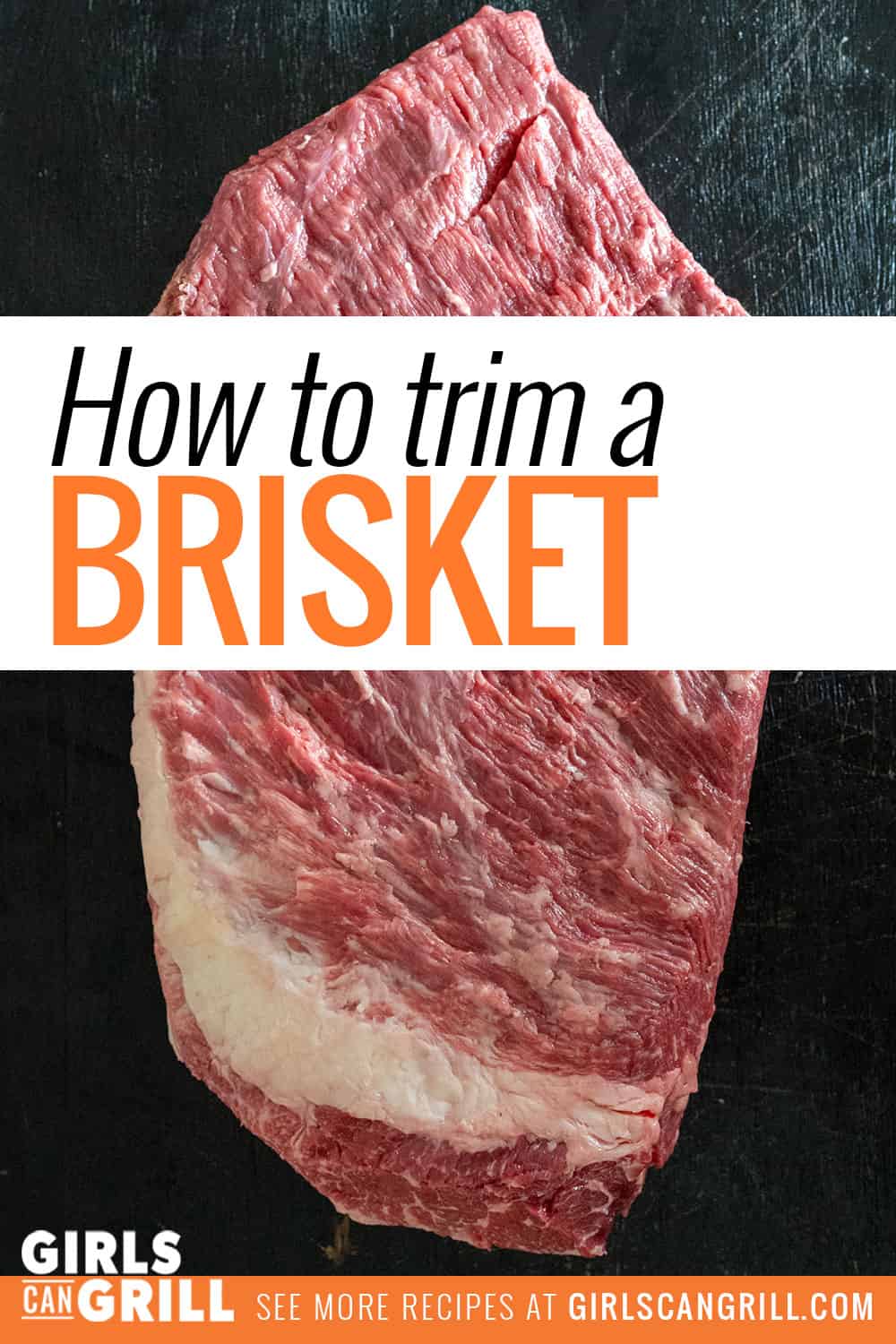 How to Trim a Brisket Girls Can Grill