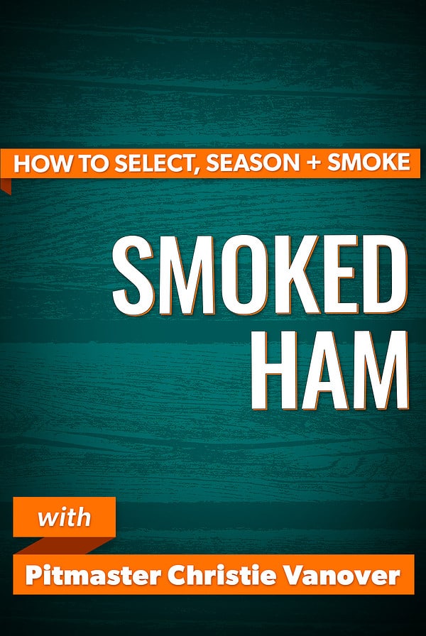 how to select, season and smoke ham.