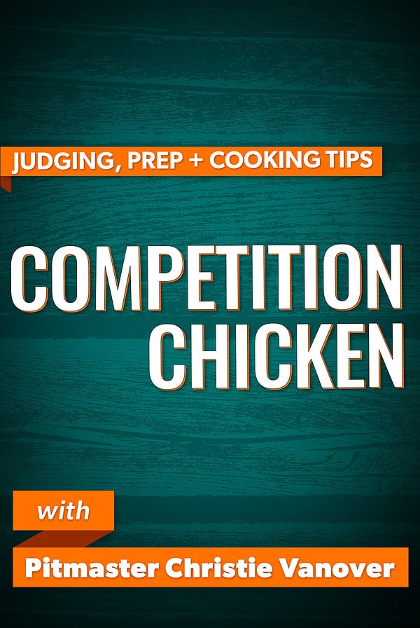 BBQ Tips Ep 14: Competition Chicken.