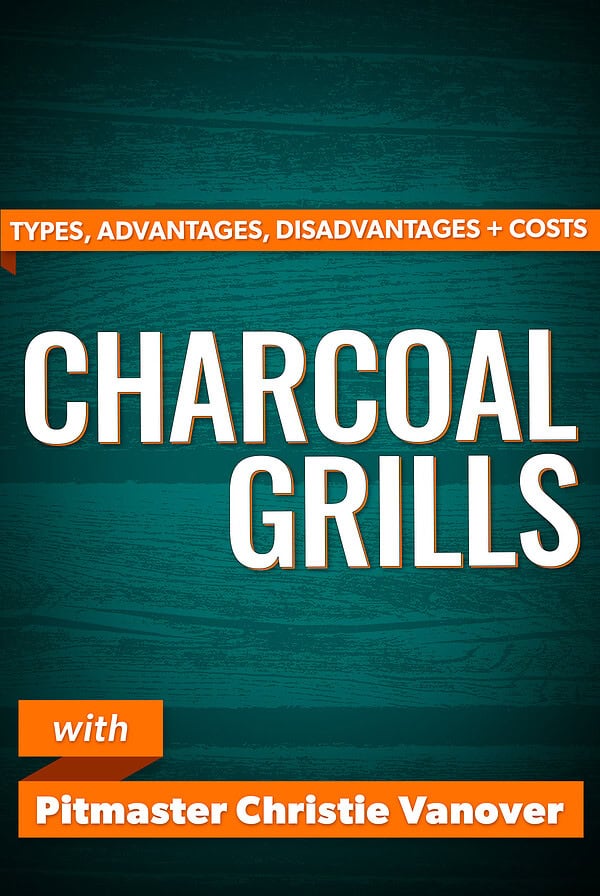 BBQ Tips Season 2 Ep 4: Charcoal Grills.